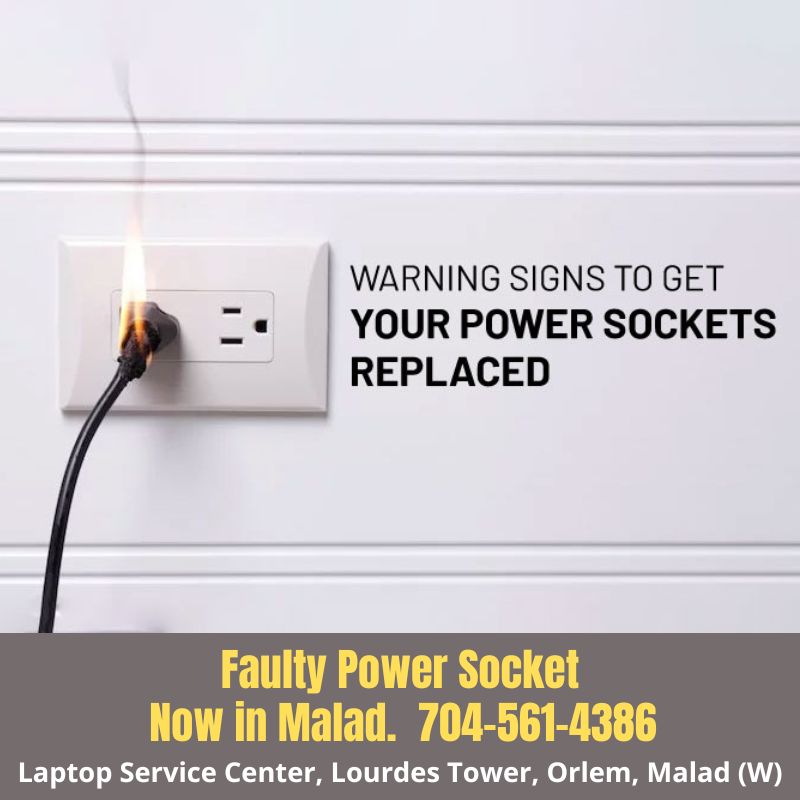 faulty power socket malad